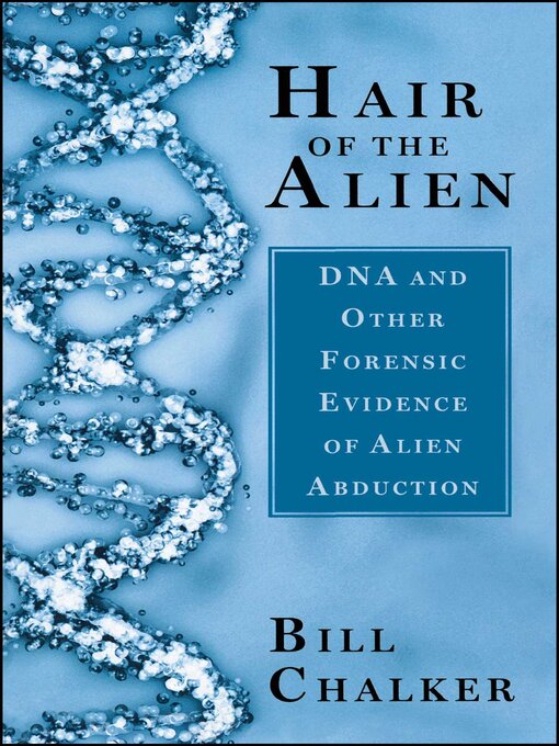 Title details for Hair of the Alien by Bill Chalker - Wait list